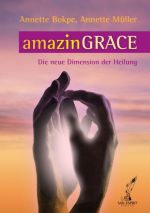 Geistheilung mit „amazinGRACE®